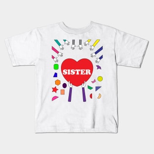 Sister gives her heart Kids T-Shirt